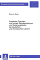 Book cover of: Subjektive Theorien und soziale Repraesentationen von Erziehungszielen bei deutschen und chinesischen Lehrern