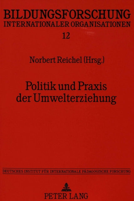 Book cover of: Politik und Praxis der Umwelterziehung