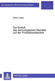 Book cover of: Der Einflu des technologischen Wandels auf den Produktionsstandort