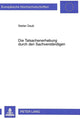 Book cover of: Die Tatsachenerhebung durch den Sachverstaendigen