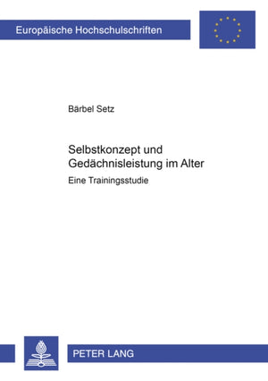Selbstkonzept Und Gedaechtnisleistung Im Alter