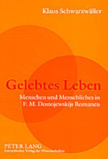 Book cover of: Gelebtes Leben. By: Klaus Schwarzwaller