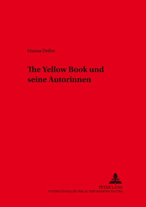 «The Yellow Book» und seine Autorinnen