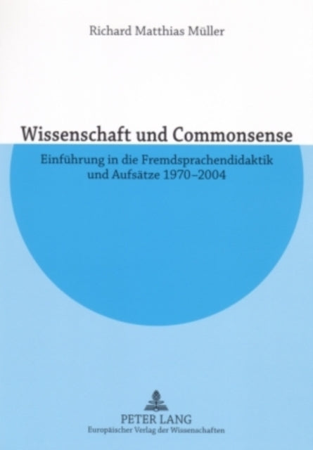 Book cover of: Wissenschaft und Commonsense. By: Richard Matthias Müller