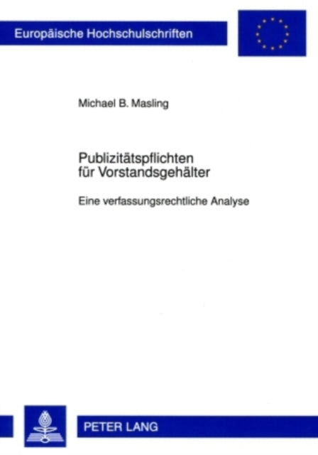 Book cover of: Publizitaetspflichten Fuer Vorstandsgehaelter. By: Michael B. Masling