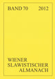 Book cover of: Wiener Slawistischer Almanach, 2012. By: Aage A. Hansen-Löve