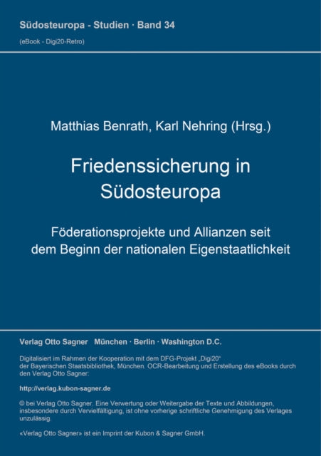 Book cover of: Friedenssicherung in Suedosteuropa. Foederationsprojekte und Allianzen seit dem Beginn der nationalen Eigenstaatlichkeit
