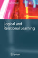 Book cover of: Logical and Relational Learning. By: Luc De Raedt