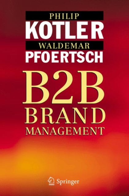 Book cover of: B2B Brand Management. By: Philip Kotler