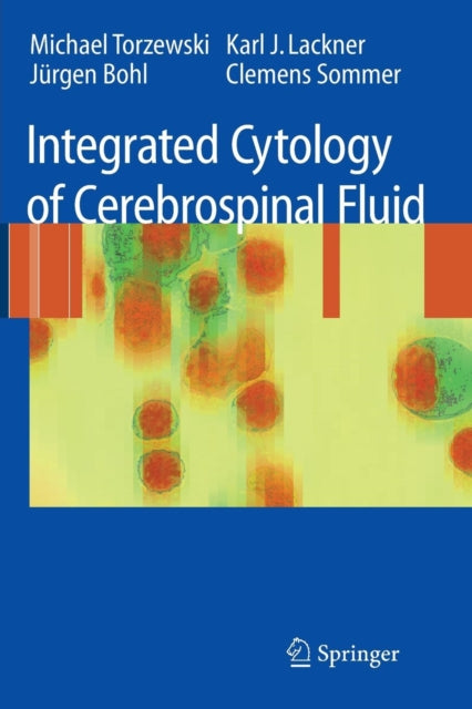 Book cover of: Integrated Cytology of Cerebrospinal Fluid. By: Michael Torzewski