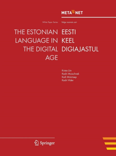 Book cover of: Estonian Language in the Digital Age