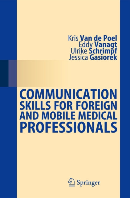 Book cover of: Communication Skills for Foreign and Mobile Medical Professionals