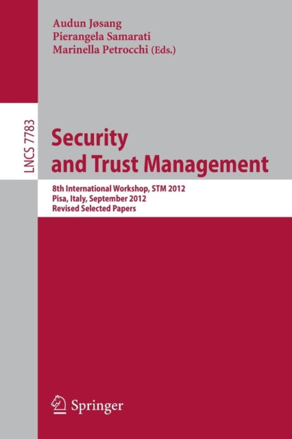 Book cover of: Security and Trust Management. By: Audun Jøsang