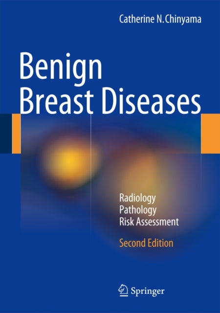 Book cover of: Benign Breast Diseases. By: Catherine N. Chinyama