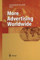 Book cover of: More Advertising Worldwide. By: Ingomar Kloss