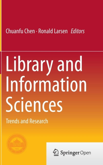 Book cover of: Library and Information Sciences. By: Chuanfu Chen