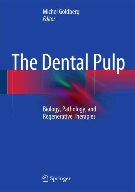 Book cover of: Dental Pulp. By: Michel Goldberg