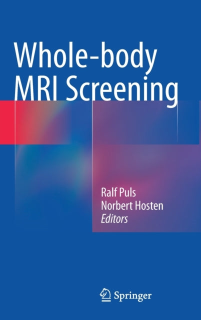 Book cover of: Whole-body MRI Screening. By: Ralf Puls