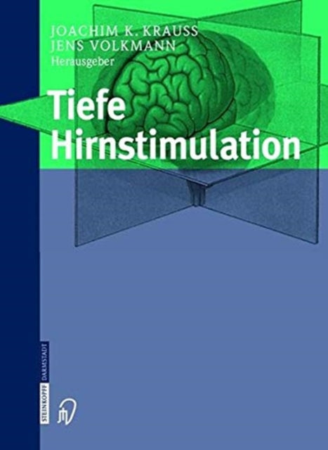 Book cover of: Tiefe Hirnstimulation. By: J.K. Krauss