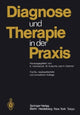 Book cover of: Diagnose und Therapie in der Praxis. By: K.-H Huhnstock