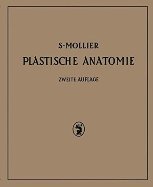Book cover of: Plastische Anatomie. By: S. Mollier