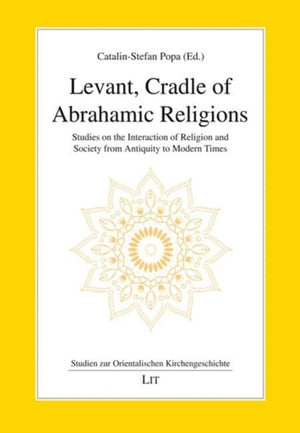 Levant, Cradle of Abrahamic Religions