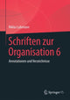 Book cover of: Schriften zur Organisation 6. By: Niklas Luhmann