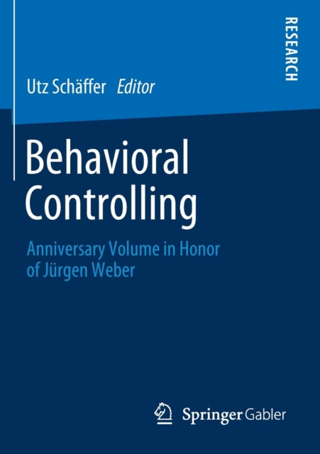 Book cover of: Behavioral Controlling. By: Utz Schäffer