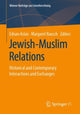 Book cover of: Jewish-Muslim Relations. By: Ednan Aslan