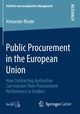 Book cover of: Public Procurement in the European Union. By: Alexander Rhode