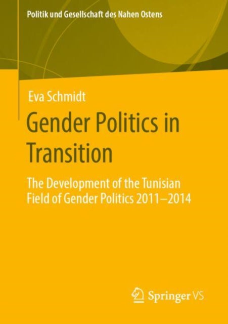 Book cover of: Gender Politics in Transition. By: Schmidt, Eva