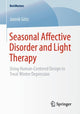 Book cover of: Seasonal Affective Disorder and Light Therapy. By: Jannik Götz