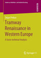 Book cover of: Tramway Renaissance in Western Europe. By: Dejan Petkov