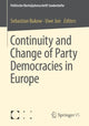 Book cover of: Continuity and Change of Party Democracies in Europe. By: Sebastian Bukow