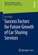 Book cover of: Success Factors for Future Growth of Car Sharing Services. By: Jens Kopp