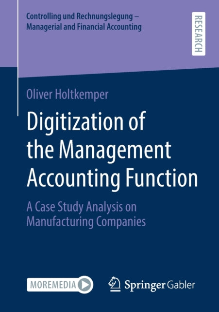 Book cover of: Digitization of the Management Accounting Function. By: Oliver Holtkemper