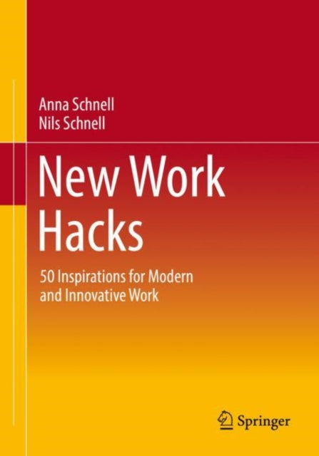 Book cover of: New Work Hacks. By: Nils Schnell
