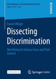 Book cover of: Dissecting Discrimination. By: Daniel Villiger