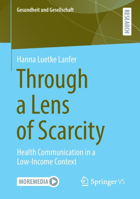 Book cover of: Through a Lens of Scarcity. By: Hanna Lütke Lanfer