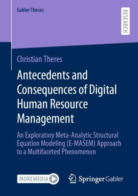 Book cover of: Antecedents and Consequences of Digital Human Resource Management. By: Christian Theres