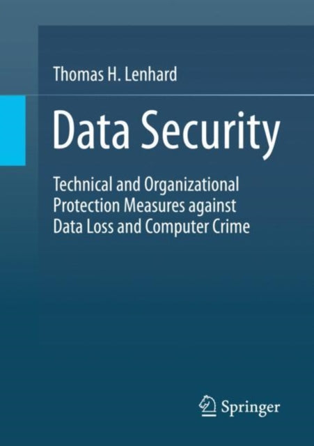 Book cover of: Data Security. By: Thomas H. Lenhard