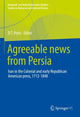 Book cover of: Agreeable News from Persia. By: Daniel Potts