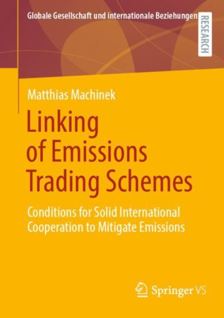 Book cover of: Linking of Emissions Trading Schemes. By: Matthias Machinek