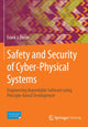 Book cover of: Safety and Security of Cyber-Physical Systems. By: Frank J. Furrer