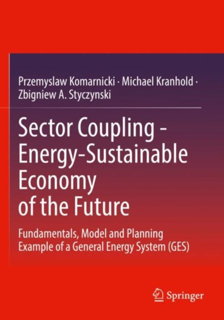 Book cover of: Sector Coupling - Energy-Sustainable Economy of the Future. By: Przemyslaw Komarnicki