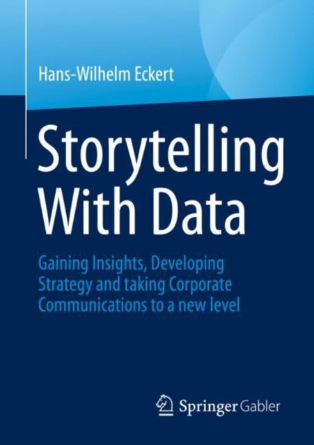 Book cover of: Storytelling With Data. By: Hans-Wilhelm Eckert