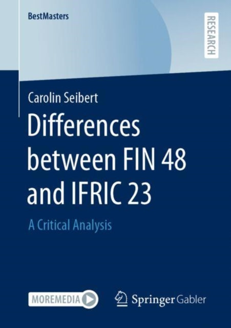 Book cover of: Differences between FIN 48 and IFRIC 23. By: Carolin Seibert