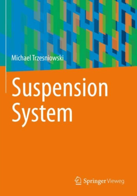 Book cover of: Suspension System. By: Michael Trzesniowski