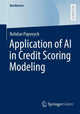 Book cover of: Application of AI in Credit Scoring Modeling. By: Bohdan Popovych