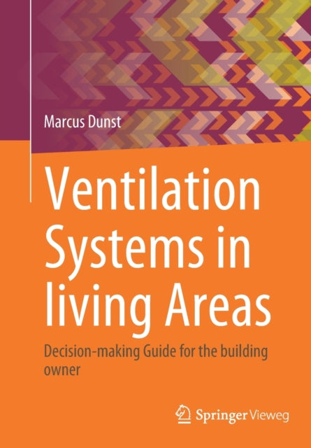 Book cover of: Ventilation Systems in living Areas. By: Marcus Dunst